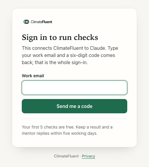 ClimateFluent's sign-in page as it opens from Claude: Sign in to run checks, a Work email field and a button to send the code.